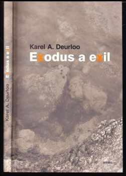 Karel A. Deurloo: Exodus a exil - malá biblická teologie I