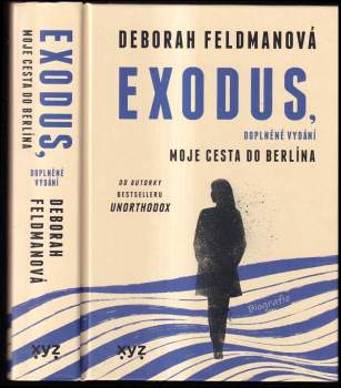 Deborah Feldman: Exodus, doplněné vydání