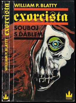 Exorcista : souboj s ďáblem - William Peter Blatty (1992, Bonus Press) - ID: 748718