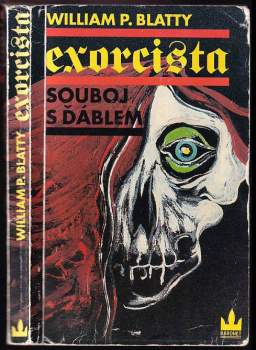 Exorcista : souboj s ďáblem - William Peter Blatty (1992, Bonus Press) - ID: 803117