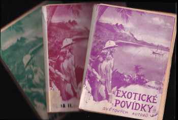 Exotické povídky I - III - Exotické povídky světových autorů - Johannes Vilhelm Jensen (1939, A.V. Novák) - ID: 580751