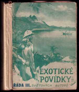 Bernhard Kellermann: Exotické povídky světových autorů - řada III.