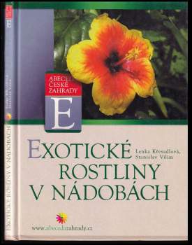 Lenka Křesadlová: Exotické rostliny v nádobách