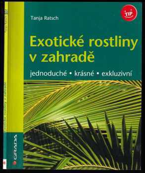 Exotické rostliny v zahradě