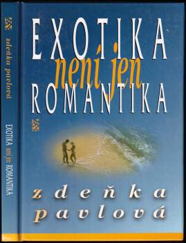 Exotika není jen romantika