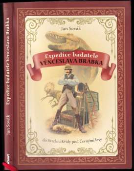 Jan Sovák: Expedice badatele Věnceslava Brábka do Svrchní Křídy pod Černými lesy