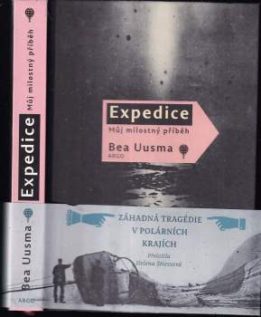 Expedice : můj milostný příběh