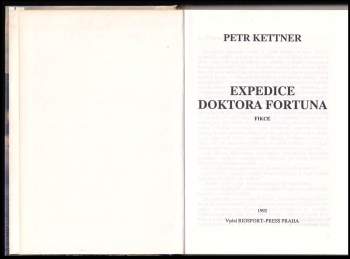 Petr Kettner: Expedice doktora Fortuna
