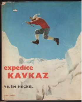 Vilém Heckel: Expedice Kavkaz
