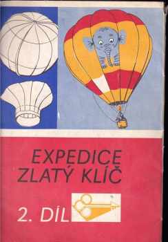 Eduard Mazálek: Expedice Zlatý klíč