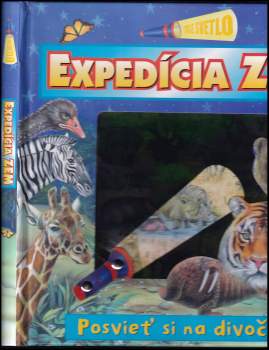 Expedícia Zem : posvieť si na divočinu