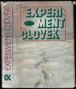 Experiment člověk : [Antologie světové science fiction] (1983, Svoboda) - ID: 745965