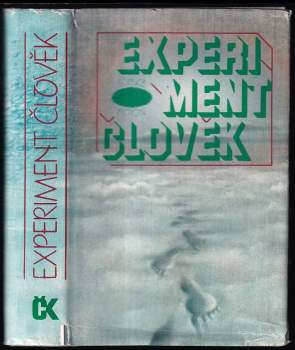 Experiment člověk : [Antologie světové science fiction] (1983, Svoboda) - ID: 794346