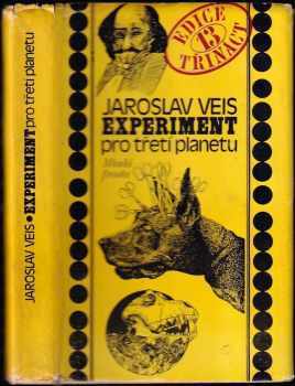 Experiment pro třetí planetu - Jaroslav Veis, Alexandr Kramer (1976, Mladá fronta) - ID: 128949