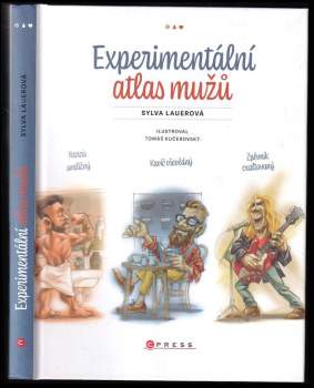 Sylva Lauerová: Experimentální atlas mužů