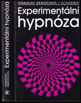 Stanislav Kratochvíl: Experimentální hypnóza