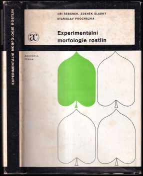 Experimentální morfologie rostlin - Stanislav Procházka, Jiří Šebánek, Zdeněk Sladký (1983, Academia) - ID: 724560