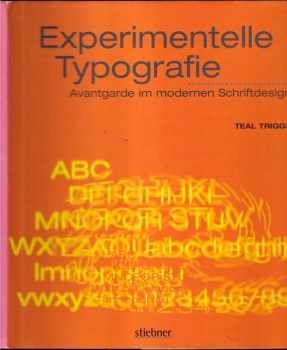 Teal Triggs: Experimente Typografie