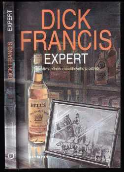 Expert : detektivní příběh z dostihového prostředí - Dick Francis (1995, Olympia) - ID: 826705