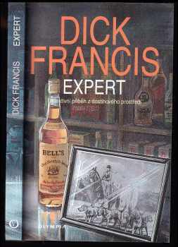 Dick Francis: Expert - detektivní příběh z dostihového prostředí