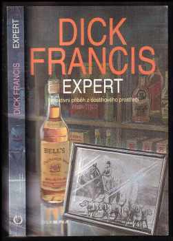 Dick Francis: Expert - detektivní příběh z dostihového prostředí