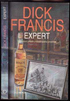 Expert : detektivní příběh z dostihového prostředí - Dick Francis (1995, Olympia) - ID: 820480