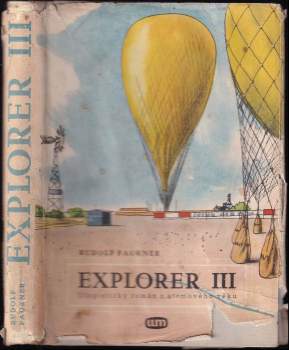 Rudolf Faukner: Explorer III