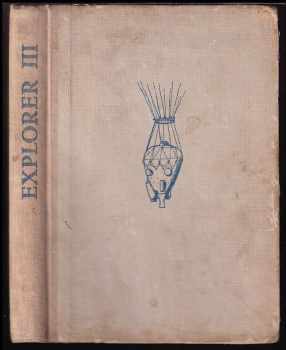 Explorer III - utopistický román z atomového věku - Rudolf Faukner (1948, Orbis) - ID: 539371