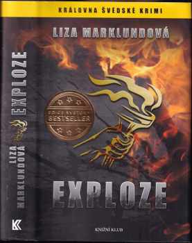 Liza Marklund: Exploze
