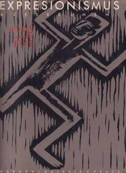 Expresionismus a české umění 1905 - 1927
