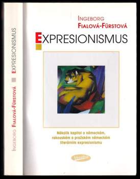 Ingeborg Fialová-Fürstová: Expresionismus