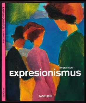 Norbert Wolf: Expresionismus