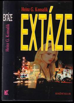 Heinz G Konsalik: Extáze