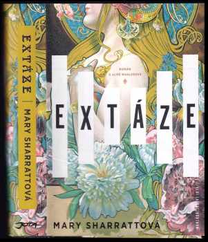 Mary Sharratt: Extáze