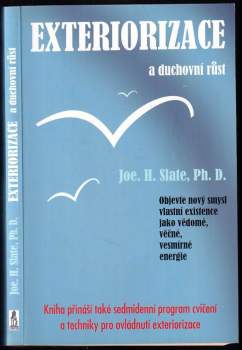 Joe H Slate: Exteriorizace a duchovní růst