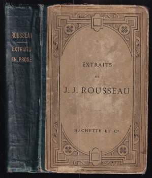 Jean-Jacques Rousseau: Extraits de J. J. Rousseau