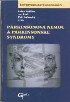 Parkinsonova nemoc a parkinsonské syndromy