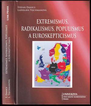 Extremismus, radikalismus, populismus a euroskepticismus