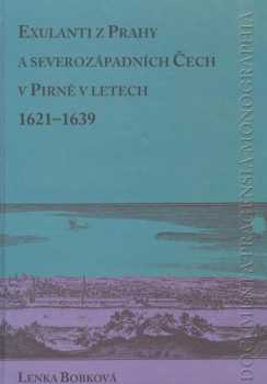 Exulanti z Prahy a severozápadních Čech v Pirně v letech 1621-1639