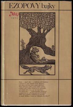 Ezopovy bajky ; přeložil Rudolf Kuthan ; původní dřevoryty Zdeněk Mézl