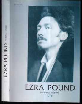 Petr Mikeš: Ezra Pound