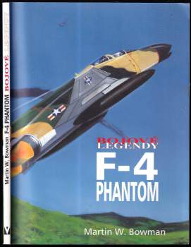 Martin W Bowman: F-4 Phantom