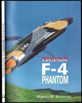 Martin W Bowman: F-4 Phantom