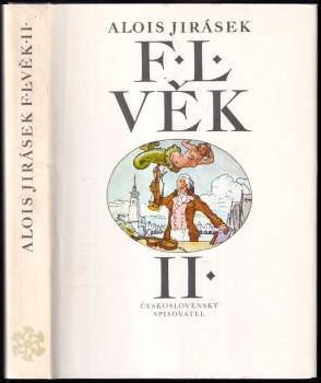 Alois Jirásek: F. L. Věk