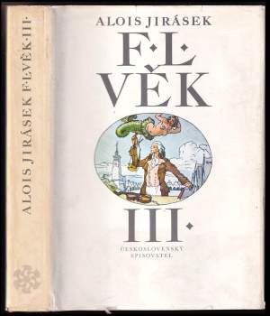 Alois Jirásek: F. L. Věk