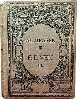 Alois Jirásek: F. L. Věk