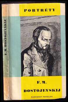 Radegast Parolek: F.M. Dostojevskij