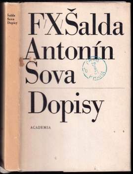 F. X. Šalda; Antonín Sova - Dopisy