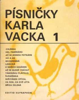 Písničky Karla Vacka 1