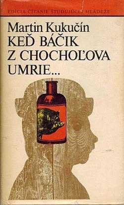 Keď báčik z Chochoĺova umrie--